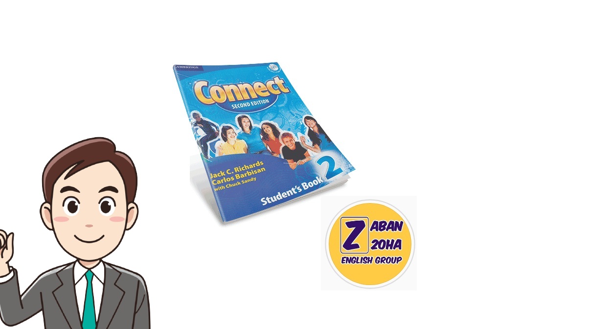 ثبت نام آنلاین دوره    دوره آموزشی کتاب Connect 2 نوجوانان_ ترم 1 ( زبان20ها)